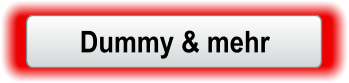 Dummy & mehr